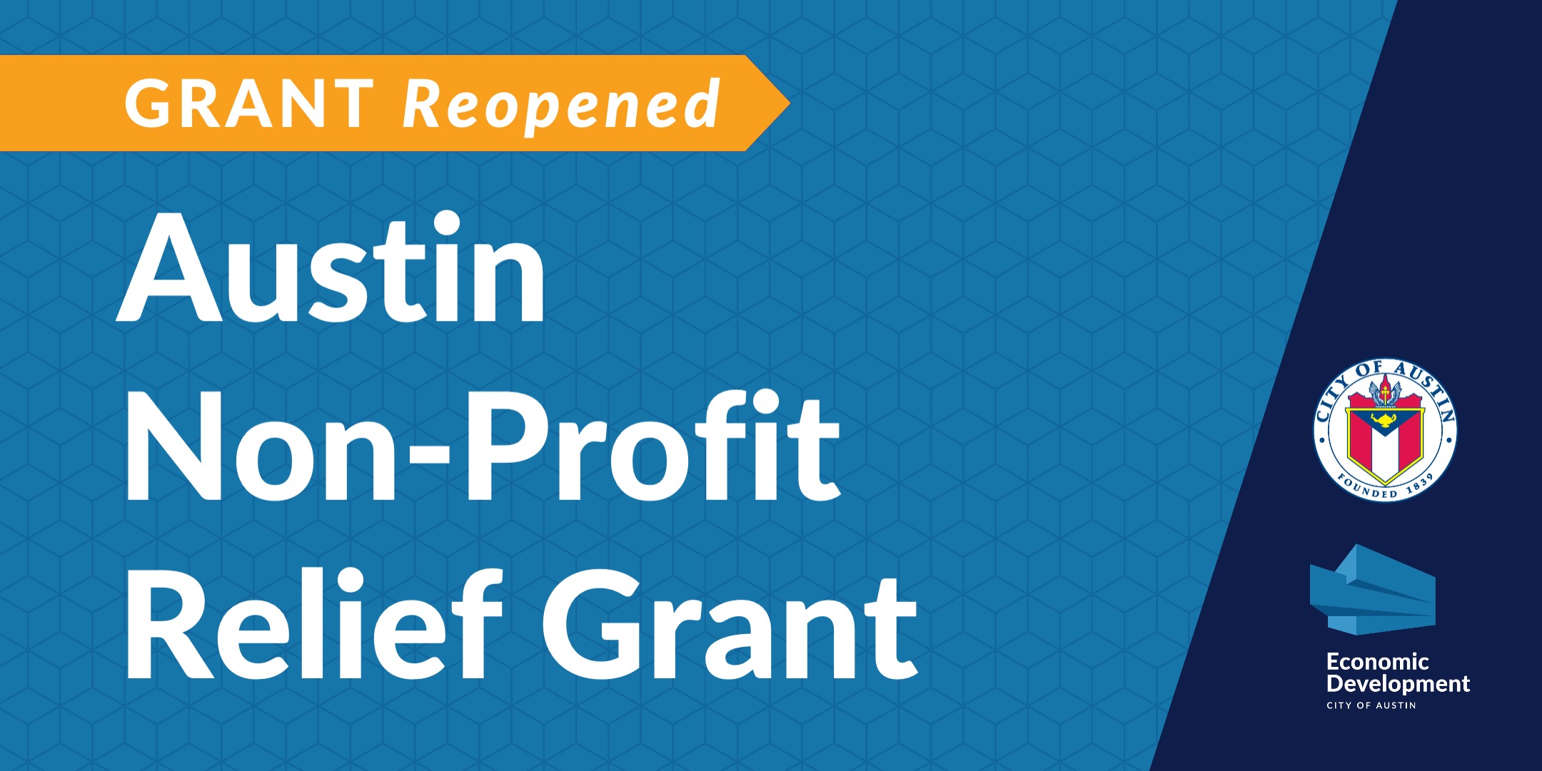 Reopening of Austin Non-Profit Relief Grant Reopening of Austin Non-Profit Relief Grant