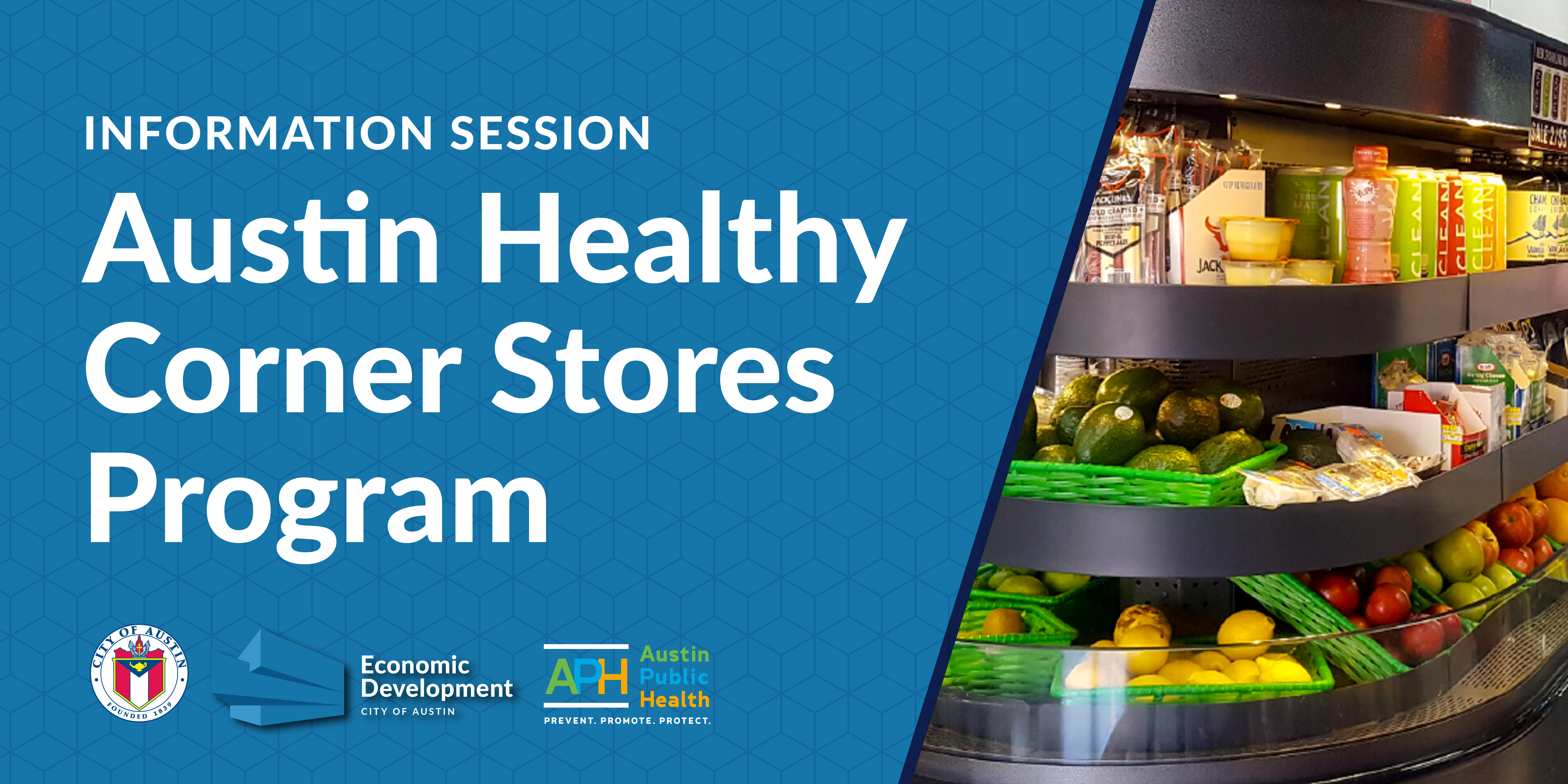 Austin Healthy Corner Stores Program Information Session