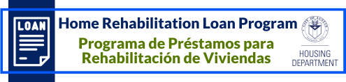 Home Rehabilitation Loan Program / Programa de Préstamos para Rehabilitación de Viviendas