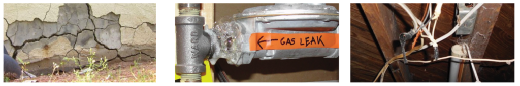 pictures of a cracked foundation, a leaking gas pipe, and faulty electrical wiring