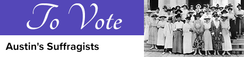 To vote: Austin Suffragists