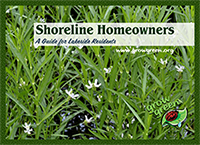 Download Shoreline Homeowners -  a Guide for Lakeside Residents.
