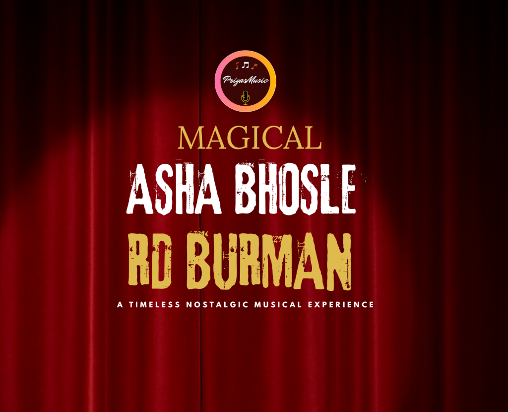 An image of a stage curtain and the text 'Priyas Music Magical Asha Bhosle RD Burman A timeless nostalgic Musical Experience'