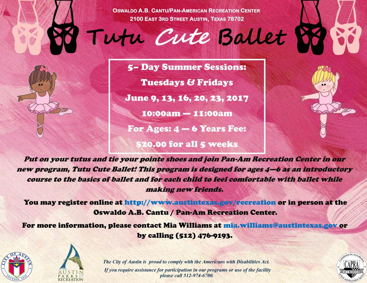 Tutu Cute Ballet flyer, Tuesdays and Fridays, June 9, 13, 16, 20, 23, for ages 4-6 years, Fee $20 for all 5 weeks.