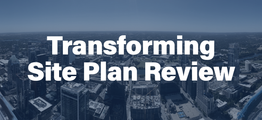 Transforming Site Plan Review