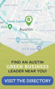 Image of a map of Austin with a green marker. Text below reads, "Find an Austin Green Business Leader near you!" and a buttons says, "Visit the Directory."