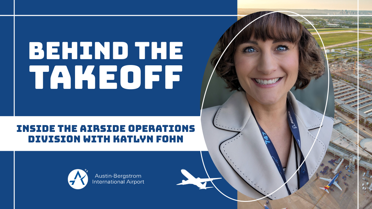 Blue graphic with the word Behind the takeoff, inside Airside Operations with Katlyn Fohn and includes a headshot of Katlyn. 