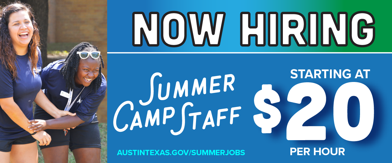 Austin Parks and Recreation Summer Camps Now Hiring at 20/hour