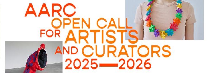 AARC Open Call for Artists and Curators for 2025-2026