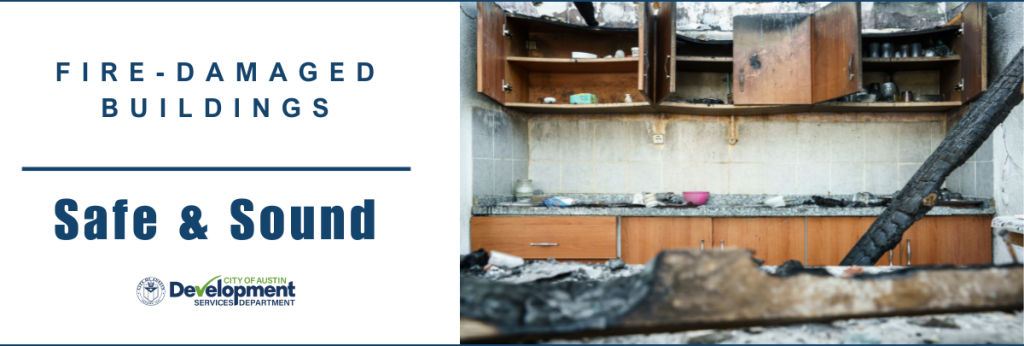 Fire-damaged kitchen with a caption in blue reading Fire-Damaged Buildings in blue with the Safe & Sound logo underneath, also in blue.