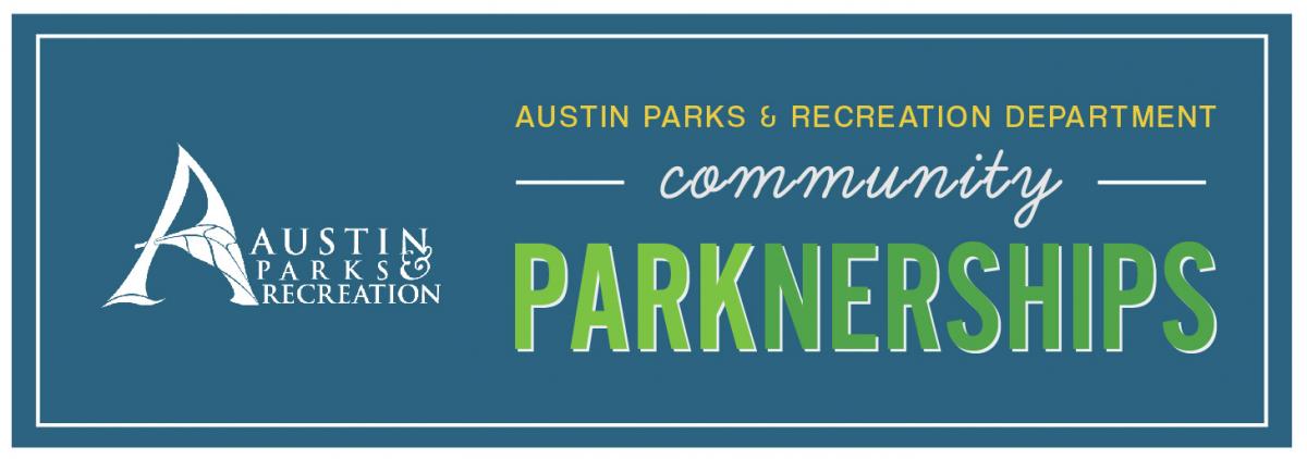 Austin Parks and Recreation Department Community Parknerships