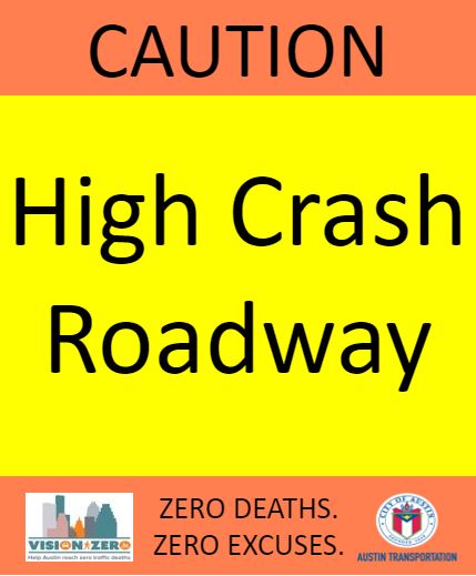 Graphic of a High-Injury Roadway Segment sign that says : Caution High Crash Roadway