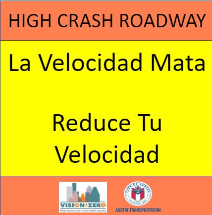 High-Injury Roadway Segment sign that says: La Velocidad Mata Reduce Tu Velocidad