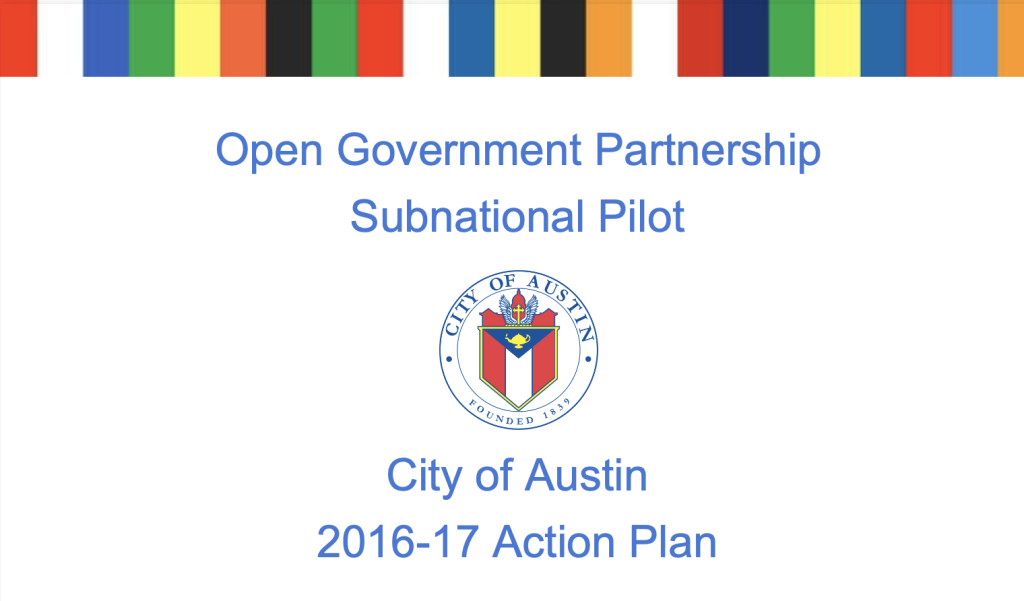 A snip of the first page of the linked document reading "Open Government Partnership Subnational Pilot City of Austin 2016-17 Action Plan"