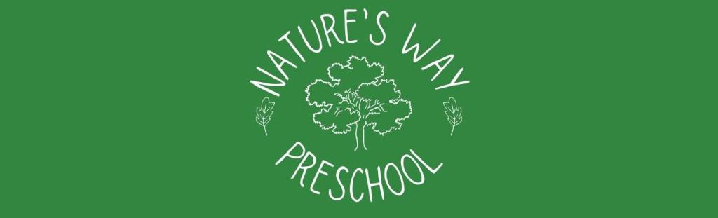 Nature's Way Preschool Registration September 2024 through April 2025