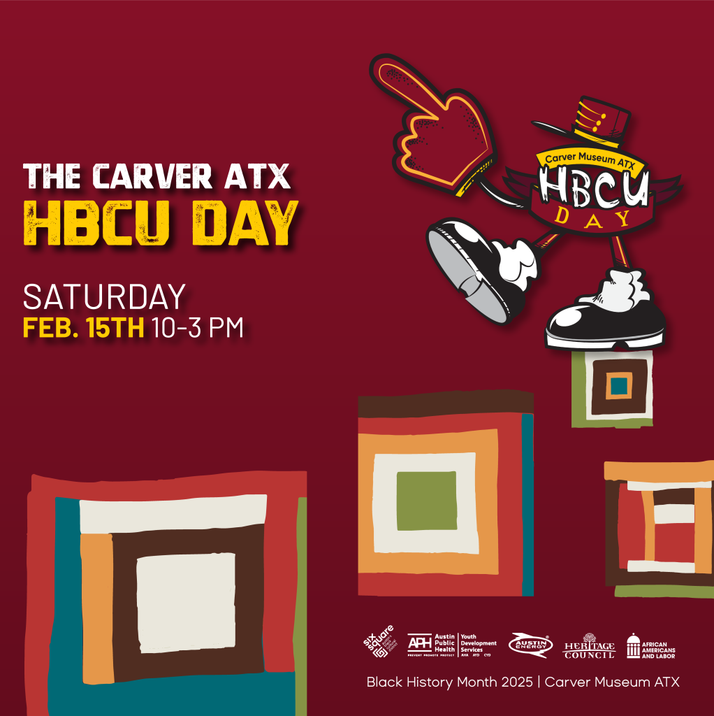 maroon graphic with cartoon character and text reading The Carver ATX HBCU Day