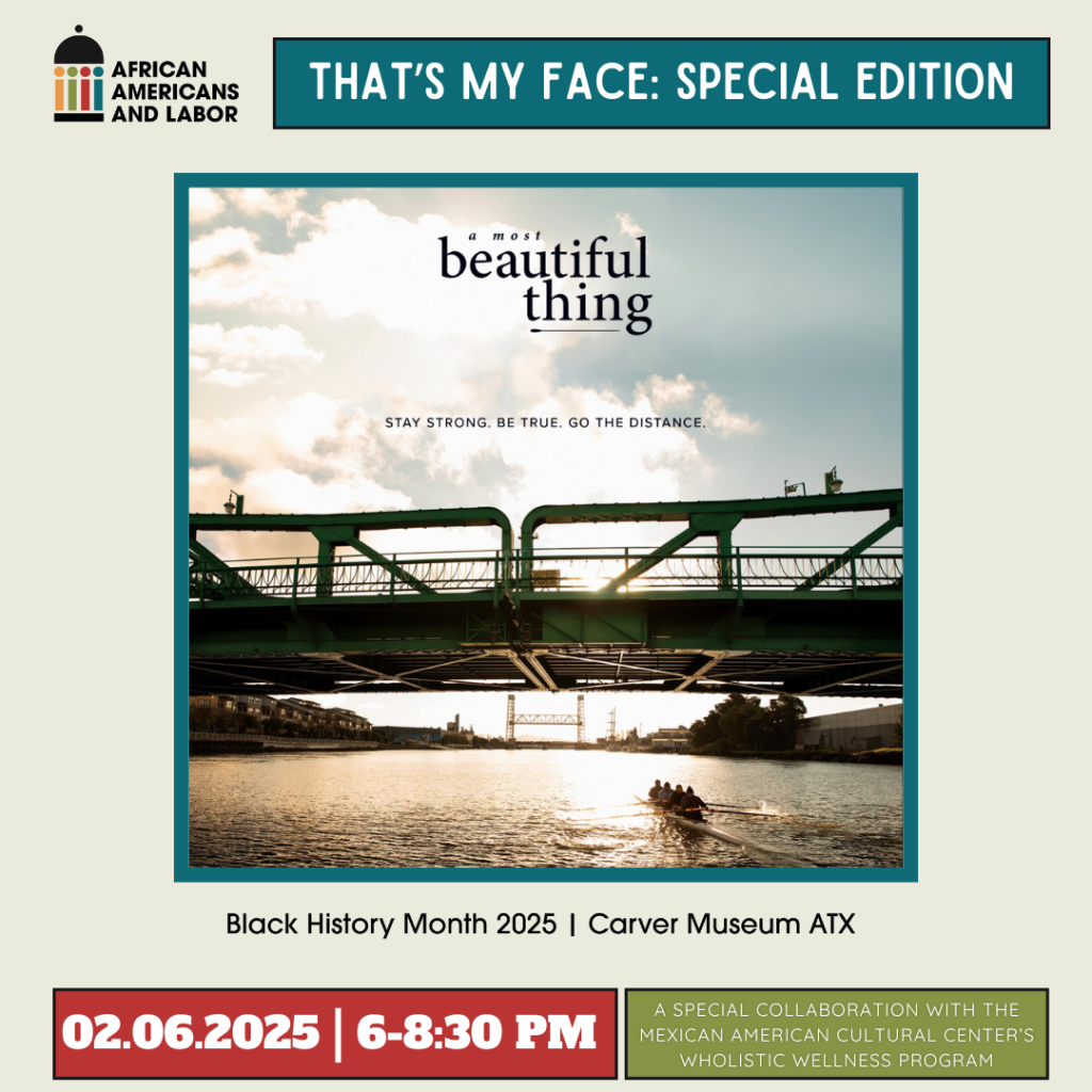 film poster for movie with rowing team in a cream and colorframe with text stating that's my face: special edition, A Most Beautiful Thing, 2/6/25 6-8:30 pm at the geaorge washington carver museum