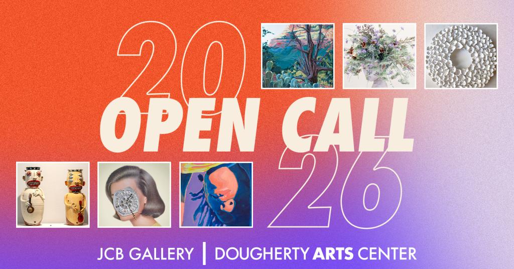 A banner graphic with six different images of artwork and the text '2026 Open Call JCB Gallery Dougherty Arts Center'