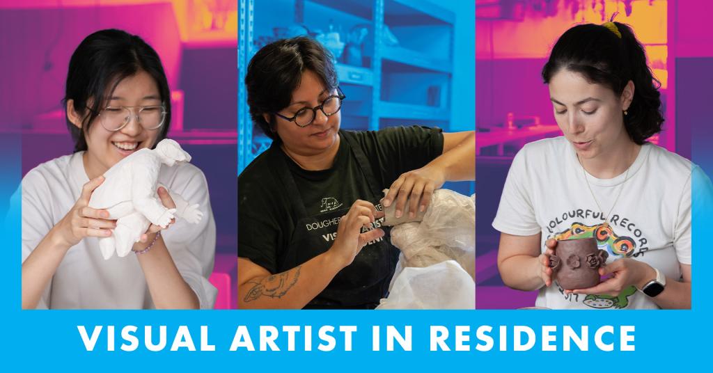 Three images of people. The first a person is smiling and holding a ceramic artwork of a person. The second photo is of a person working with clay. The third photo is a person holding a ceramic cup and speaking. Text reads 'Visual Artist In Residence'