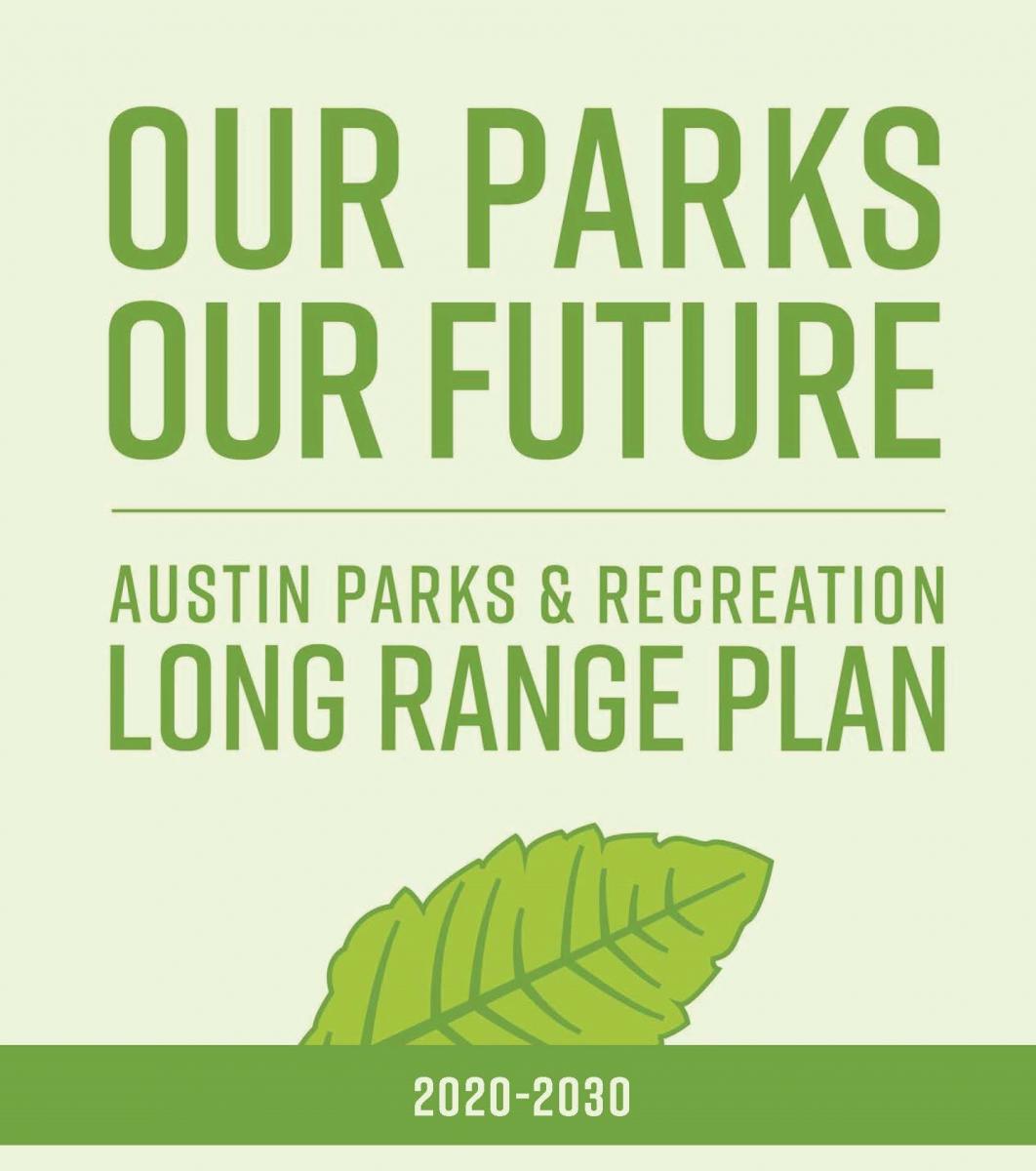 Our Parks, Our Future: Long Range Plan 2020-2030