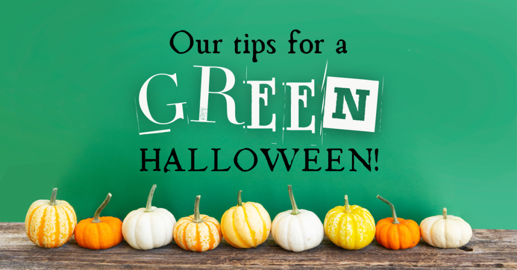 A row of multicolored pumpkins. Text above reads, "Our tips for a green Halloween."