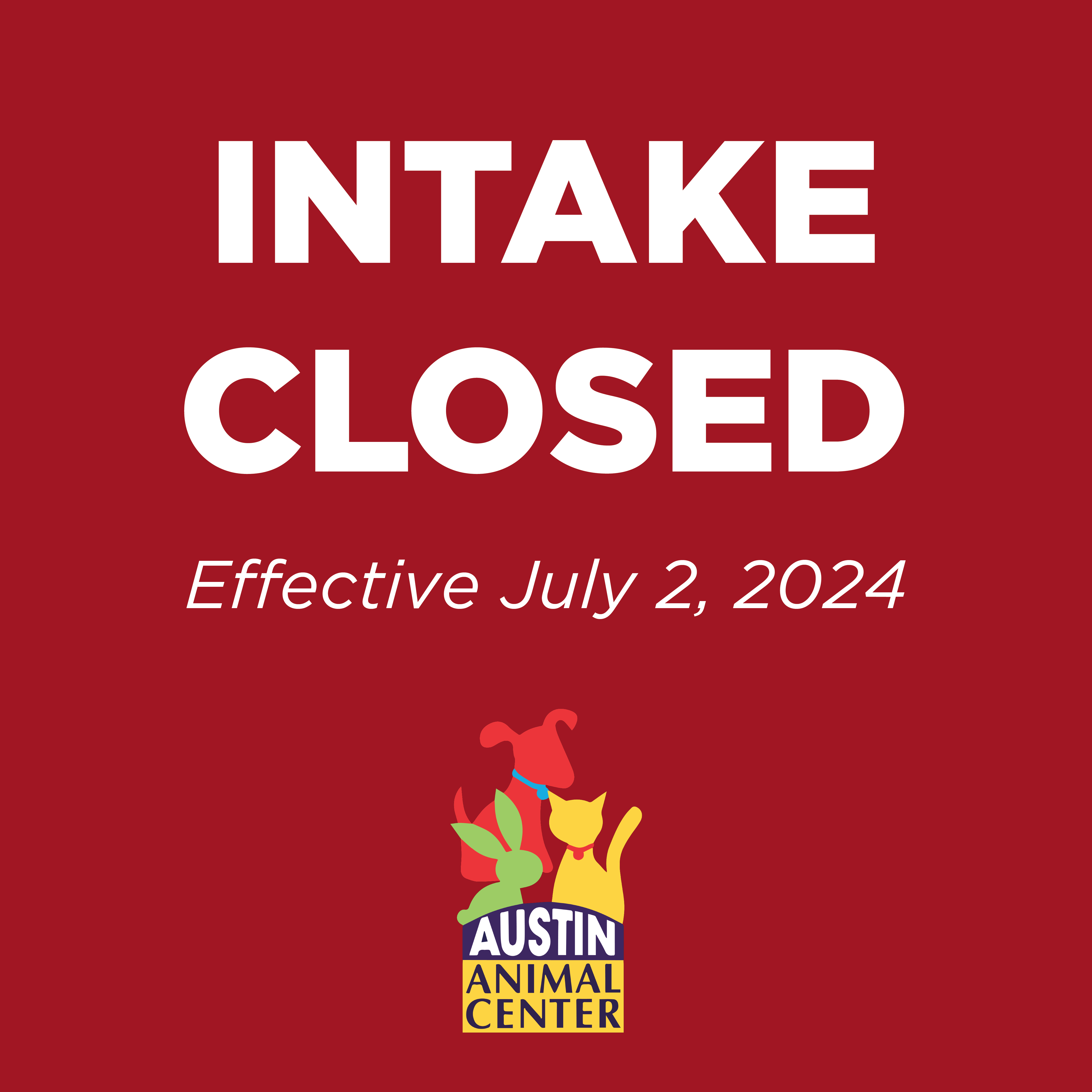 Intake closed effective July 2, 2024