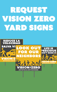 Request Vision Zero Yard Signs