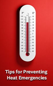 Tips for preventing heat emergencies and an image of a thermometer.