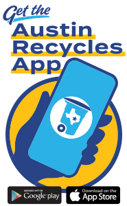 Text reads: Download the Austin Recycles App for Apple and Android devices